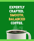 Cup of steaming coffee with text 'Expertly Crafted, Smooth, Balanced Coffee' on a green background.