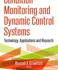 Condition Monitoring And Dynamic Control Systems For Industrial Automation A Hands On Guide To Model Predictive Control MPC