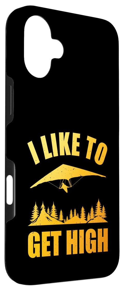 Hang Glider Art iPhone 16 Plus Case And Hang Gliding Gear For Men And Women I Like To Get High Gift For Open Sky Flyers And Adventure Seekers
