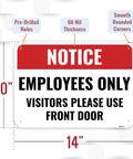 Rock Solid Hella Durable Aluminum Employee Entrance Sign With Laid Back Directions For Visitors Heading To Front Door At Local Shops And Offices For Zero Stress Setup, 14x10 inch with pre-drilled holes.