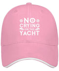 Pink Breathable Cap With Six Vent Eyelets Low Profile Unstructured Hat For Women And Men Athletic Style Casual Everyday Wear Pair It With Jeans Sneakers And A Bomber Jacket shown front view with 'NO CRYING ON THE YACHT' text
