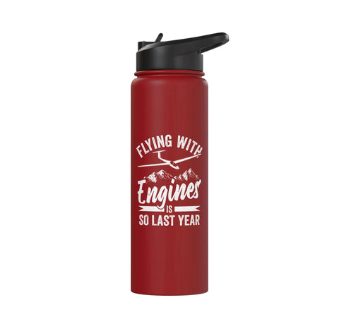 Red insulated stainless steel water bottle for sailplane pilots with 'Flying with Engines Is So Last Year' text for glider enthusiasts