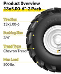 Heavy Duty Thirteen By Five Inch Rear Tine Tiller Tire And Wheel Set Four Ply Puncture Resistant Construction Three Quarter Inch Axle Bore Replacement For Garden Tiller And Farm Equipment Easy Bolt On Install Two Pack, showing 13x5.00-6 size, 3/4" bushing, Chevron tread, 500 lbs max load.