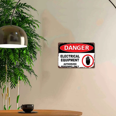 Danger Electrical Equipment Authorized Personnel Only Metal Sign 8x12 Inch Aluminum Wall Decor in a workshop setting