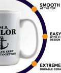 15oz White Sailor Coffee Mug With My Ship Together Theme For Boaters And Boat Captains, Funny Lake Gift, details highlighted
