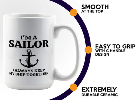 15oz White Sailor Coffee Mug With My Ship Together Theme For Boaters And Boat Captains, Funny Lake Gift, details highlighted