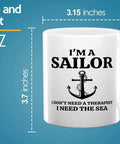 Coffee Mug 11oz White I Don't Need Morning Coffee Sailor Boater Gift Funny Lake Gift Nautical Sailboat Glass For Boat Captains And Crew Great For Commute And Gift Ideas featuring anchor design