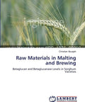 Cover of 'Hands-On Study Of Beta-Glucan And Beta-Glucanase Levels In Sorghum Varieties For Malting And Brewing' book featuring sorghum.