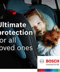 Child and dog in car seat showcasing ultimate protection, Bosch logo displayed, highlighting safety for loved ones.