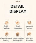 Detail display of features: Quick Sealing, Dual Function, Magnetic Suction, High-Temperature Sealing, Long-Lasting Battery, Portable.