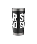 Insulated Stainless Steel Tumbler For Sailplane Crew And Glider Club Fans, Built For Thermals, Ridge Soaring, Towplane Launches, Final Glide Focus, Ideal Gift For Flight School Students And Mentors, black tumbler with white text front view