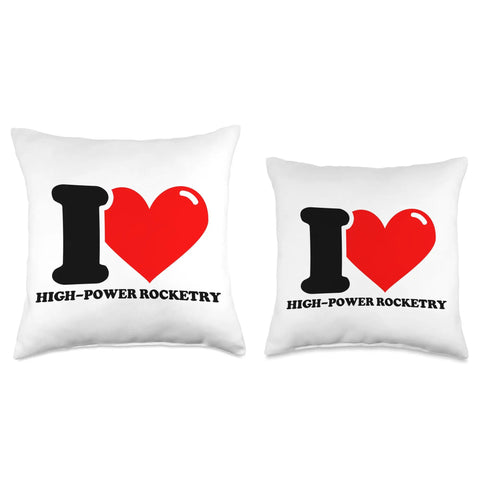 Love High Power Rocketry Throw Pillow - Multicolor Double-Sided Print Cushion with red heart and black text on white background.