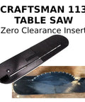 Zero Clearance Throat Plate Insert For Craftsman Model 113 Table Saw, Tight Gap For Precise Cuts shown above a table saw setup
