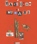 Cover of Le Macchine Di Munari Vintage 1942 Machines Art Book with bold design and inventive sketches, used copy