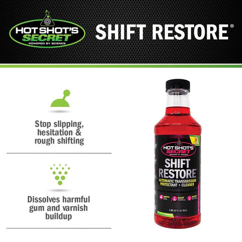 Shift Restore Transmission Additive 32 Oz bottle dissolves gum and varnish, decreases slipping, stops rough shifting