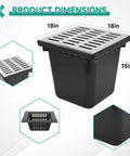 Catch Basin With Stainless Steel Grate And Debris Basket Large 18x18x15 Inch Drainage Basin For Yard Downspout Lawn And French Drain No Reserved Hole Required, black with dimensions shown.