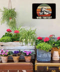 Who Tooted Steam Train Metal Sign Aluminum Wall Decor 8x12 Inches Distressed Retro Locomotive Art Plaque in garden setting
