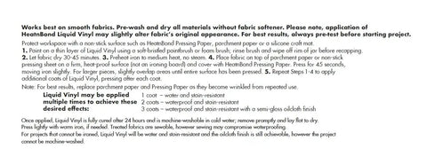 Instructions for using Liquid Vinyl Gel Coating For Fabrics Waterproof And Stain Resistant 8.68 Oz Clear Flexible Finish