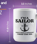 I Don't Need An Alarm I Need My Coffee Sailor Mug 15oz White Ceramic Gift For Boaters Sailors Lake Lovers Sailboat Glass Funny Gift For Captains And Shipmates, shown from the side with anchor design.