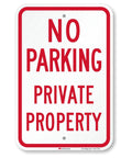 Tough As Nails No Parking Private Property Sign 12 X 18 Inch Heavy Duty Aluminum Sheet, clear red text on white background.