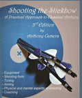 Practical Guide To Classical Archery With Modern Recurves And Longbows Third Edition Illustrated Techniques Pro Tips cover