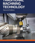 Traditional Machining Technology book front cover, blue with orange edge, shows CNC tooling image and CRC Press logo.
