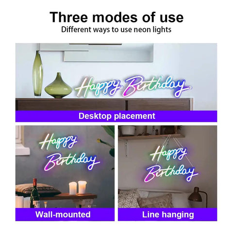 Three modes of Extra Large Neon Happy Birthday Sign With Multi Color LED Lights: desktop, wall-mounted, line hanging.