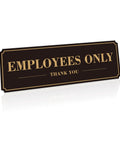 Employees Only Sign For Doors And Walls Two Pack Self Adhering Staff Only Sign 9 By 3 Inches Weather Resistant Black And Gold Finish