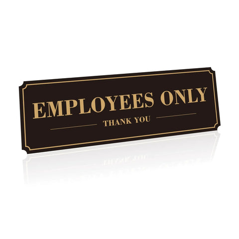 Employees Only Sign For Doors And Walls Two Pack Self Adhering Staff Only Sign 9 By 3 Inches Weather Resistant Black And Gold Finish