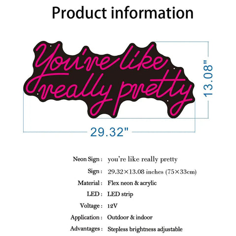 Product information for "You Are Like Really Pretty Neon Lights Sign for Wall Decor Bar Salon Home Shop and Party Large Dimmable Pink Neon LED Sign" with dimensions.