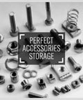 Assorted hardware items including bolts, nuts, springs, and screws laid out on a surface labeled 'Perfect Accessories Storage'.