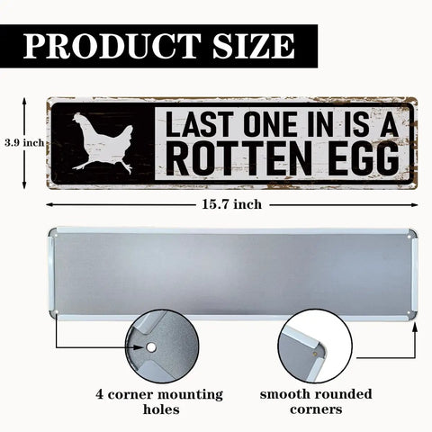 Farmhouse Style Chicken Coop Sign Metal Tin Outdoor Hen House Decor Last One In Is a Rotten Egg Dope Retro Backyard Sign with dimensions