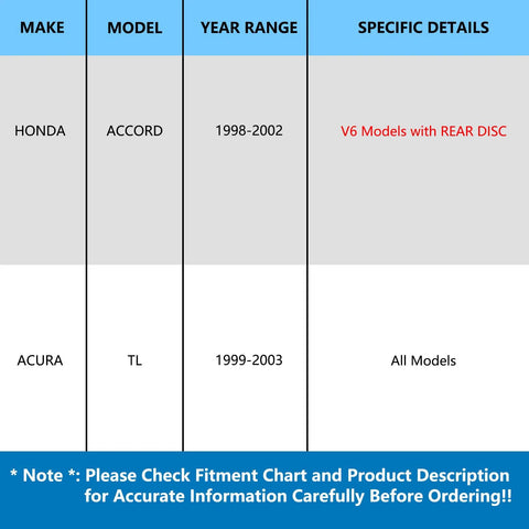Compatibility chart for Pair Of Rear Wheel Bearing Hub Assemblies Fits Honda Accord 1998 1999 2000 2001 2002 V6 3.0L And Acura TL 1999 2003