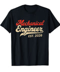 Class Of 2026 Mechanical Engineer Graduate T Shirt Gift For Graduation Day Lightweight Classic Fit Tee For Him Or Her