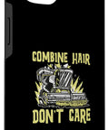 Hair Dont Care Combine Harvester Operator Theme Phone Case for farmers with combine and text design on black case.