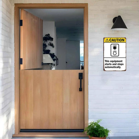 Heads Up Caution Sign For Equipment That Starts And Stops Automatically Aluminum 8x12 Inch Industrial Safety Reminder on wall