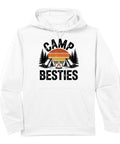White hoodie with 'Camp Besties' design, perfect for outdoor living, Chill Family Camping Hoodie For Campers And RV Lovers A Dope Camp Gift Idea Cozy Performance Hoodie For Outdoor Living And Camp Nights With Your Crew On Weekend Trips.