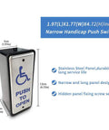 Stainless Steel Narrow Wired Handicapped Push Button For Automatic Door Opener, Built To Last, Dustproof And Easy To Clean