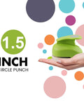 Hand holding green 1.5 Inch Circle Punch with Lever Handle for Clean Even Circles Every Time Perfect For Gift Tags and DIY Projects