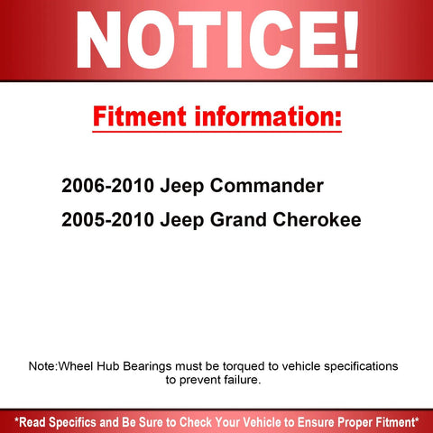 Fitment information for Front Wheel Bearing And Hub Assembly Fits Jeep Grand Cherokee 2005 Through 2010 And Jeep Commander 2006 Through 2010
