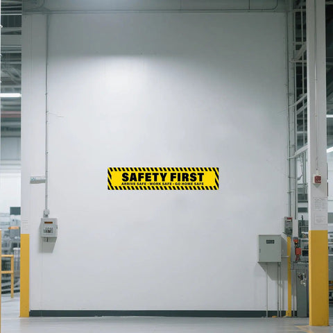 Two Pack Safety First Signs Go Home Safe Stickers 40 By 8 Inches Extra Long For Walls Aisles And Site Entrances With Mega Visibility And Clear Guidance For Work Areas on factory wall