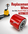 Heavy Duty Replacement Wheels For Chl Electric Pallet Jacks Compatible With Dc-15 & Dc-20 Models 70Mm X 60Mm bearing assembly.