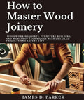 Man using tools on wood pieces, showcasing Master Wood Joinery And Furniture Building With Straight Up Workshop Techniques.