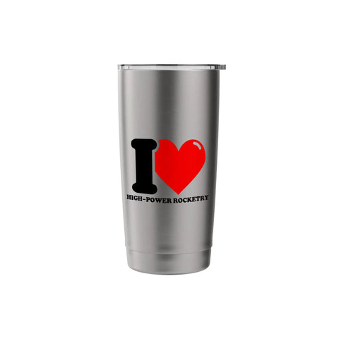 I Heart High Power Rocketry Stainless Steel Insulated Tumbler Dual Wall Keeps Drinks Hot Or Cold BPA Free Leak Proof Lid With Clear Slider Brushed Steel Finish