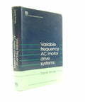 "Ultimate Hands On Guide Pro Tips To Variable Frequency Drives For AC Motors Real World Inverter Basics DC Link And Direct AC To AC Converters For Industrial Control And Energy Efficient Motor Management" book cover, hardcover edition.