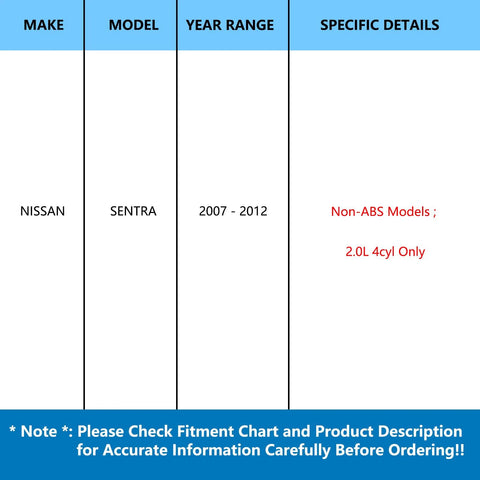 Compatibility chart for Pair Front Wheel Hub Bearing Assembly For Nissan Sentra 2007 2008 2009 2010 2011 2012 2.0L Non ABS Models