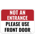 Tough As Nails Aluminum Exterior Plaque Keep Guests From Sneaking In Please Use Front Door, heavy-duty outdoor sign, red and white.