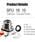 High Precision SFU Ball Screw Nut Single Unit For CNC Machines With Smooth Linear Motion And Durable Build Quality To Keep Your Rig Running Tight Like A Boss, showing components and details.