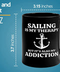 Is My Therapy Sailor Coffee Mug 11oz Black For Boaters And Sailors with anchor design and sailing quote