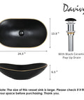 Large Matte Black Oval Vessel Sink With Gold Trim And Pop Up Drain For Above Counter Bathroom Use, Ceramic Vessel Sink In Black With Sleek Gold Accent, 24.5 Inch By 13.8 Inch with pop up drain next to dimensions.